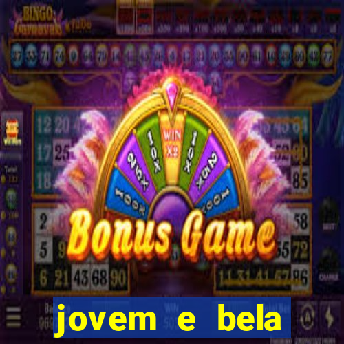 jovem e bela dublado download